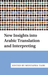 New-Insights-into-Arabic-Translation-and-Interpreting